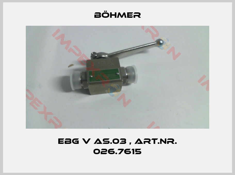 Böhmer-EBG V AS.03 , Art.Nr. 026.7615