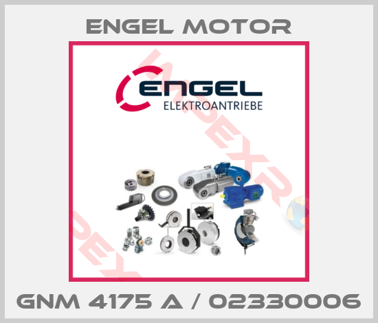 Engel Motor-GNM 4175 A / 02330006