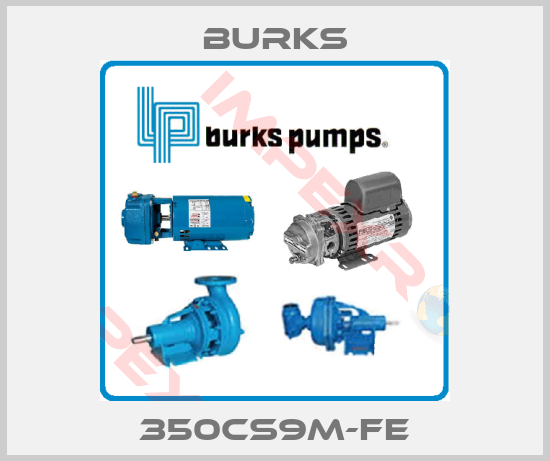 Burks-350CS9M-FE