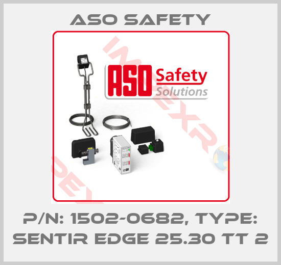 ASO SAFETY-P/N: 1502-0682, Type: SENTIR edge 25.30 TT 2