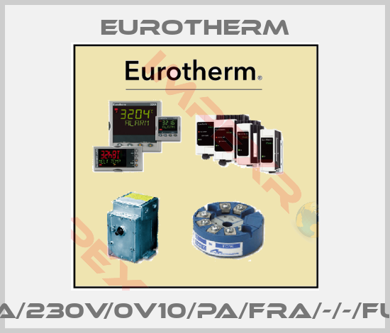 Eurotherm-TE10A/16A/230V/0V10/PA/FRA/-/-/FUSE/-/-/00