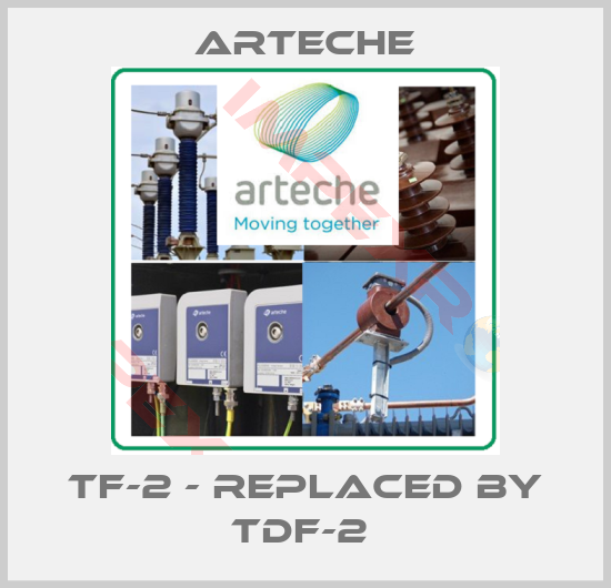 Arteche-TF-2 - REPLACED BY TDF-2 