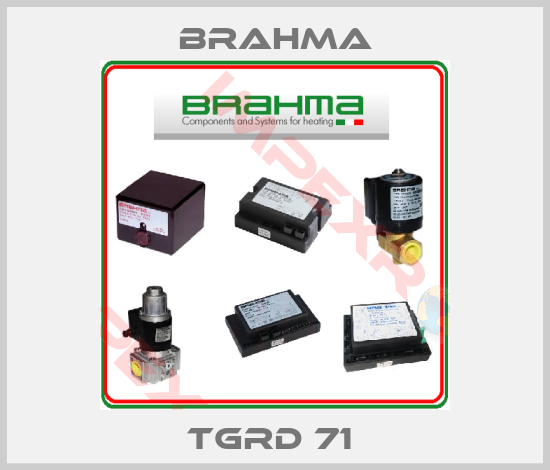 Brahma-TGRD 71 