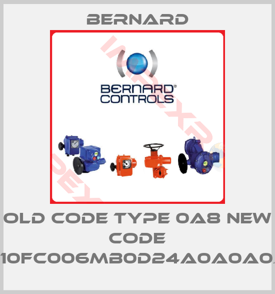 Bernard-old code Type 0A8 new code SQ10FC006MB0D24A0A0A0JB1