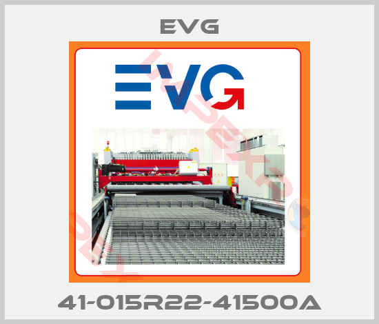 Evg-41-015R22-41500A