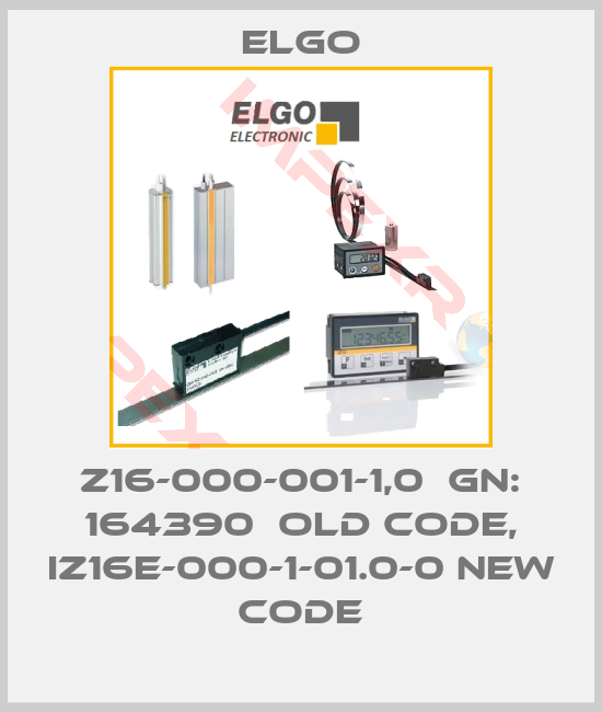 Elgo-Z16-000-001-1,0  GN: 164390  old code, IZ16E-000-1-01.0-0 new code