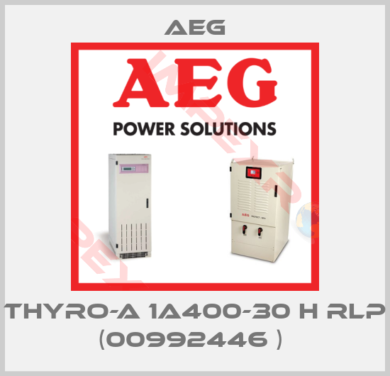 AEG-THYRO-A 1A400-30 H RLP (00992446 ) 
