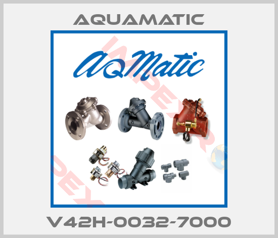 AquaMatic-V42H-0032-7000