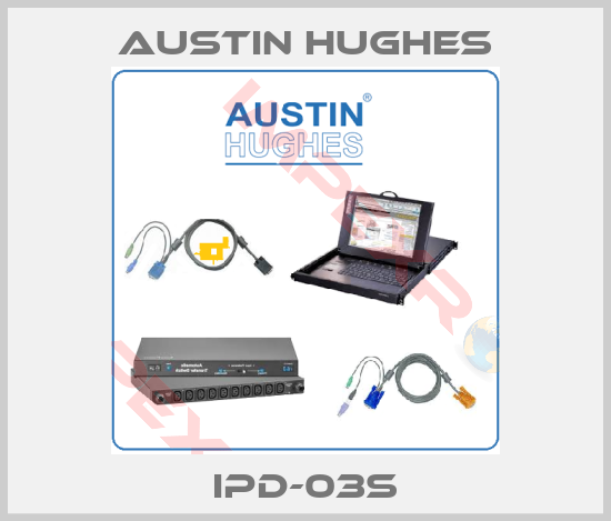 Austin Hughes-IPD-03S