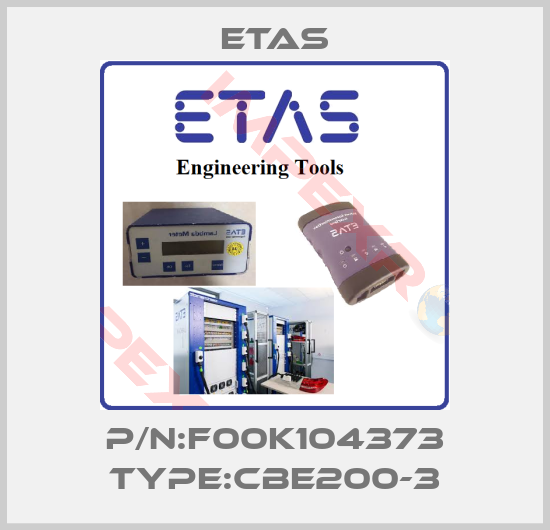 Etas-P/N:F00K104373 Type:CBE200-3