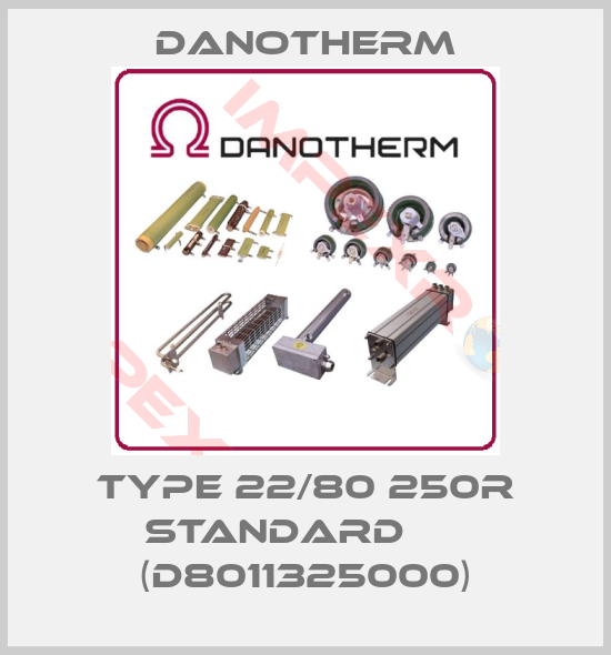 Danotherm-Type 22/80 250R Standard      (D8011325000)