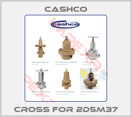 Cashco- cross for 2D5M37