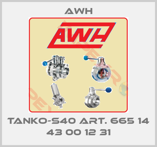 Awh-TANKO-S40 art. 665 14 43 00 12 31