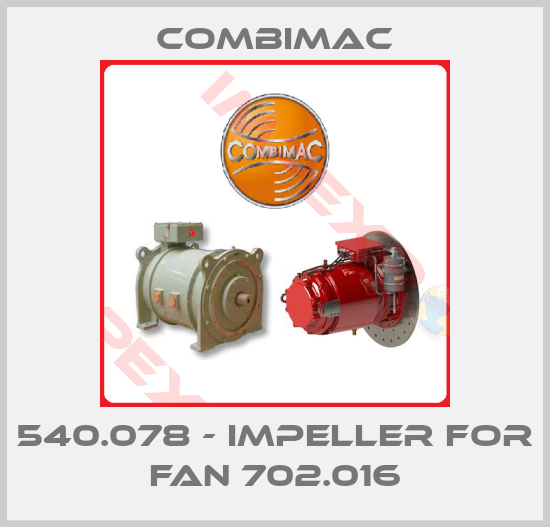 Combimac-540.078 - Impeller for fan 702.016