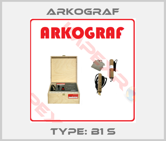Arkograf-Type: B1 S