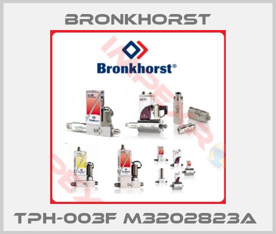 Bronkhorst-TPH-003F M3202823A 