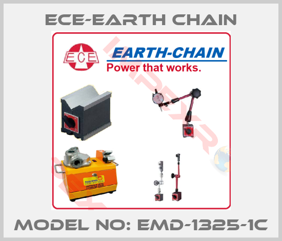 ECE-Earth Chain-Model No: EMD-1325-1C