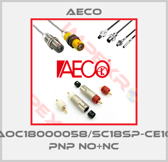 Aeco-AOC18000058/SC18SP-CE10 PNP NO+NC