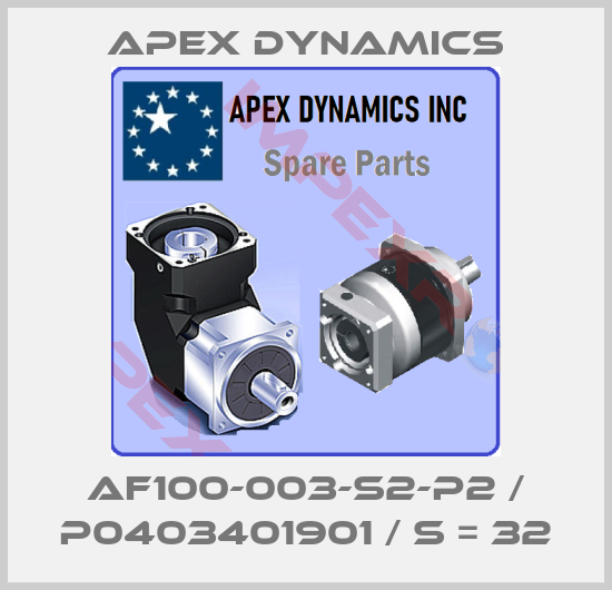Apex Dynamics-AF100-003-S2-P2 / P0403401901 / S = 32