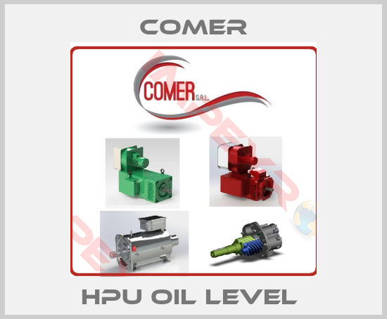 Comer-HPU oil level 