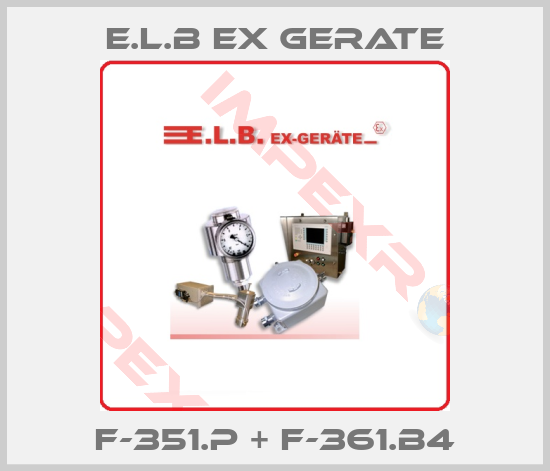 E.L.B Ex Gerate-F-351.P + F-361.B4