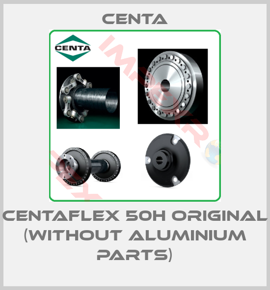 Centa-CENTAFLEX 50H Original  (without aluminium parts)