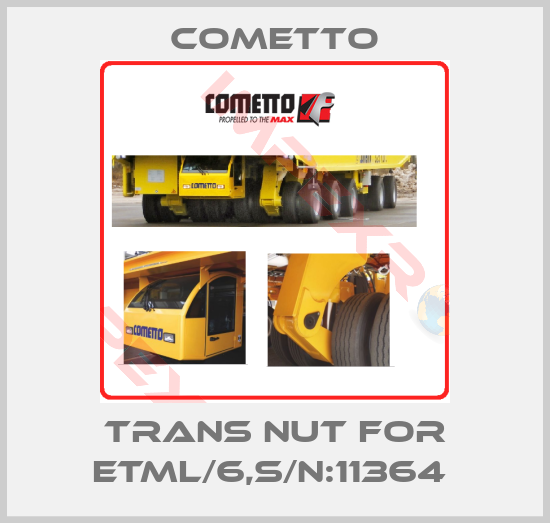 Cometto-TRANS NUT FOR ETML/6,S/N:11364 