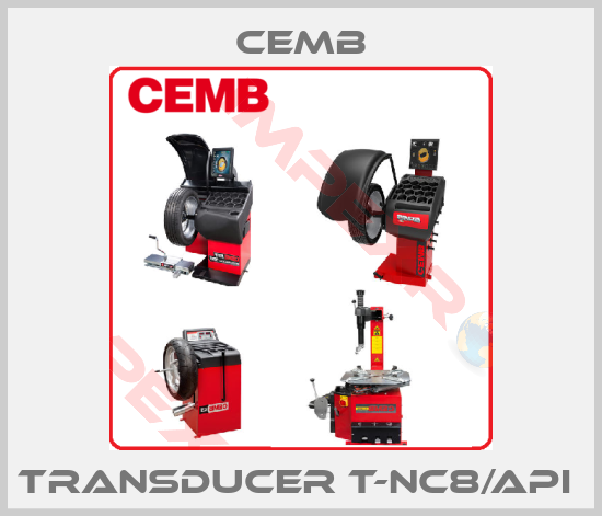 Cemb-TRANSDUCER T-NC8/API 