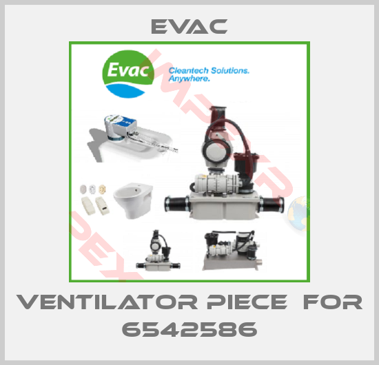 Evac-Ventilator piece  for 6542586