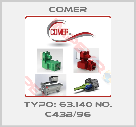 Comer-Typo: 63.140 No. C43B/96