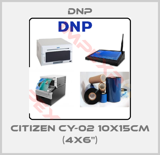 DNP-Citizen CY-02 10x15cm (4x6")