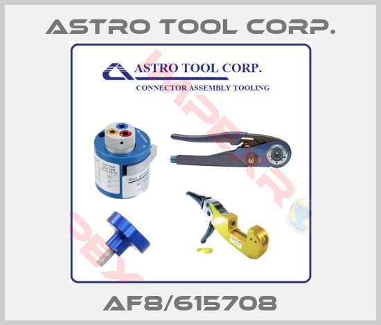 Astro Tool Corp.-AF8/615708