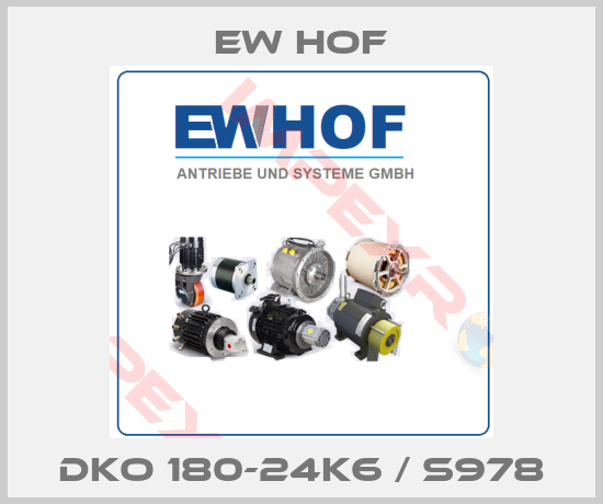 Ew Hof-DKO 180-24K6 / S978