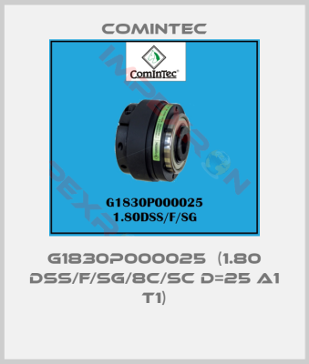 Comintec-G1830P000025  (1.80 DSS/F/SG/8C/SC D=25 A1 T1)