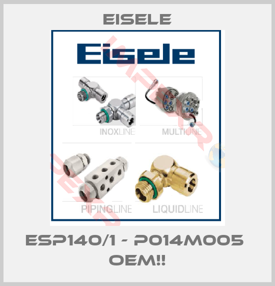 Eisele-ESP140/1 - P014M005  OEM!!