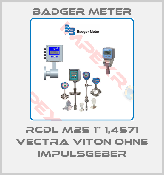Badger Meter-RCDL M25 1" 1,4571 Vectra Viton ohne Impulsgeber