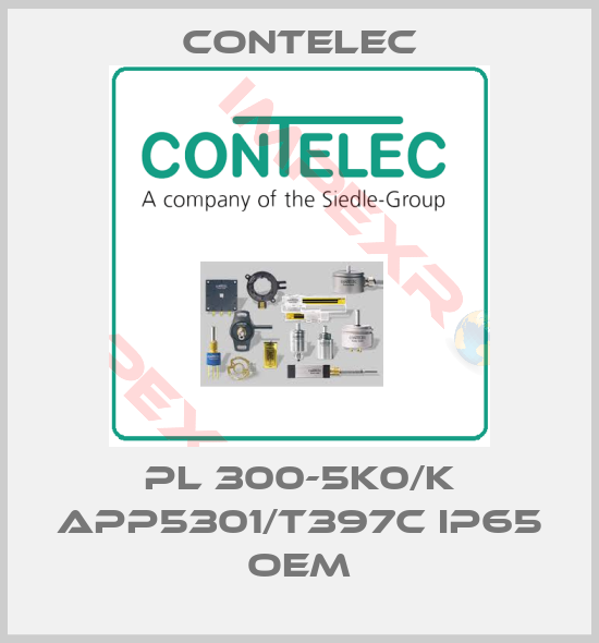 Contelec-PL 300-5K0/K APP5301/T397C IP65 OEM