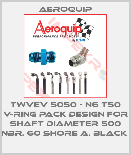 Aeroquip-TWVEV 5050 - N6 T50 V-RING PACK DESIGN FOR SHAFT DIAMETER 500 NBR, 60 SHORE A, BLACK 