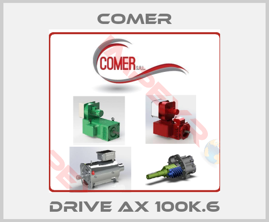 Comer-DRIVE AX 100K.6