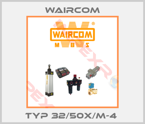 Waircom-TYP 32/50X/M-4 