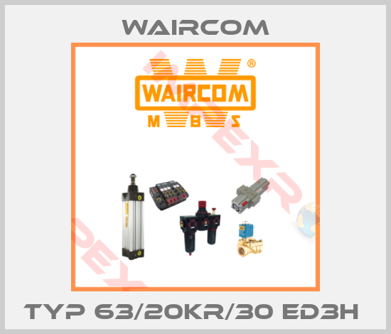 Waircom-TYP 63/20KR/30 ED3H 