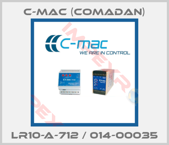 C-mac (Comadan)-LR10-A-712 / 014-00035