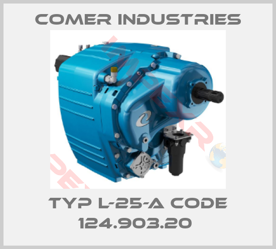 Comer Industries-TYP L-25-A CODE 124.903.20 