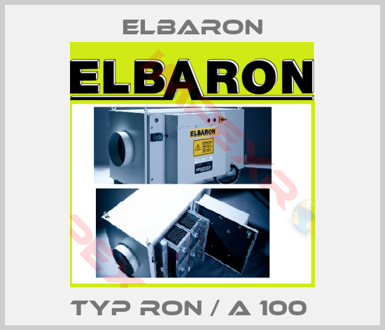 Elbaron-TYP RON / A 100 