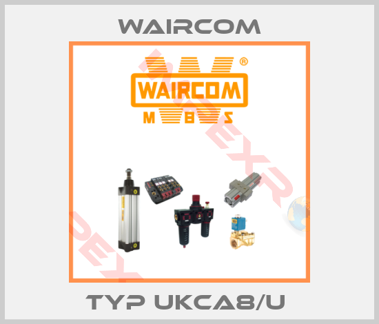 Waircom-TYP UKCA8/U 