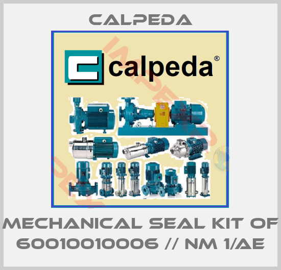 Calpeda-mechanical seal kit of 60010010006 // NM 1/AE