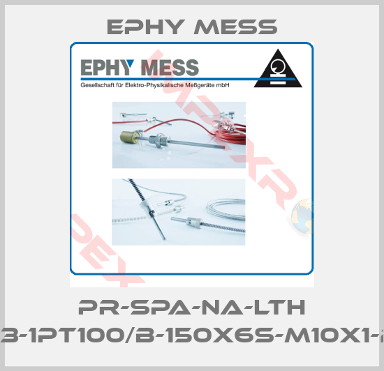 Ephy Mess-PR-SPA-NA-LTH SN70133-1PT100/B-150x6S-M10x1-2/5-N-O