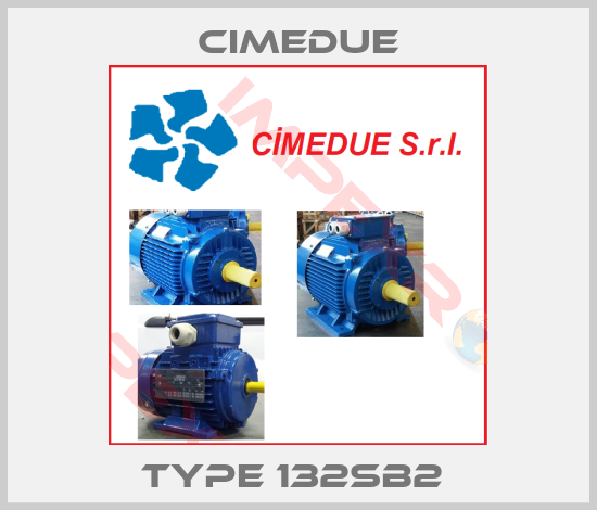 Cimedue-TYPE 132SB2 