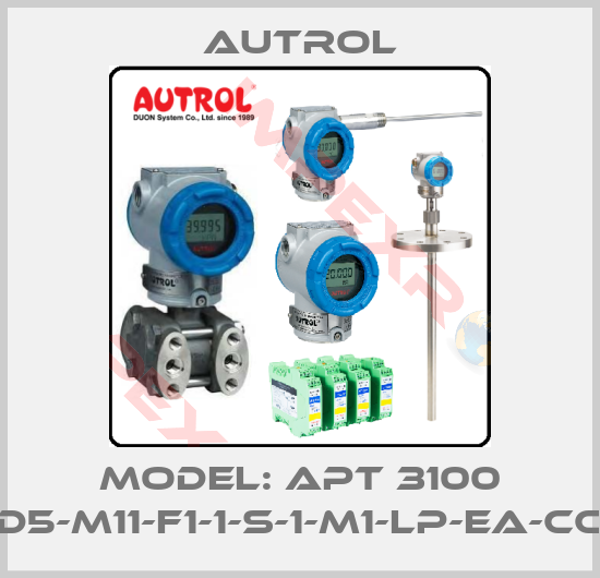 Autrol-Model: APT 3100 D5-M11-F1-1-S-1-M1-LP-EA-CC