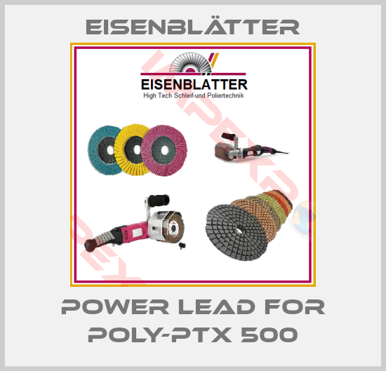 Eisenblätter-power lead for POLY-PTX 500